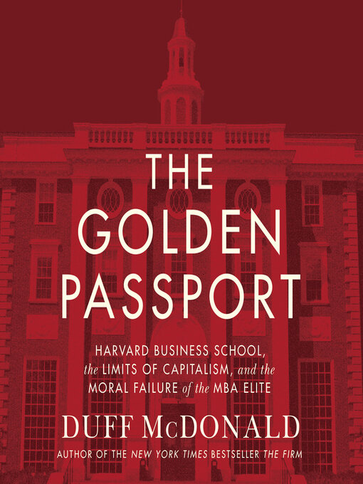 Title details for The Golden Passport by Duff McDonald - Available